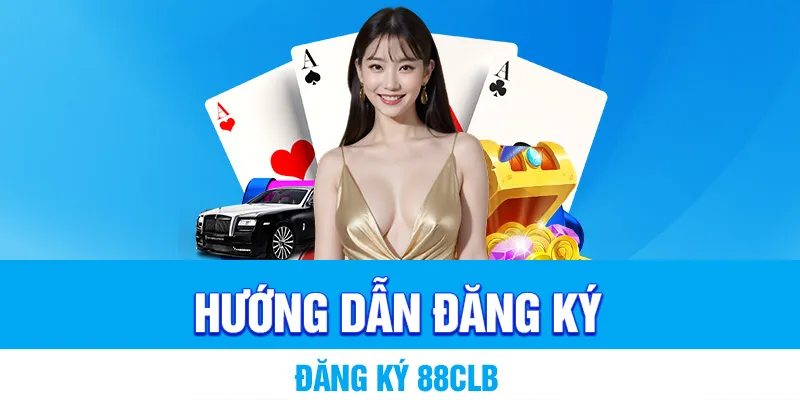 Tổng quan các thông tin cơ bản về nhà cái 88CLB