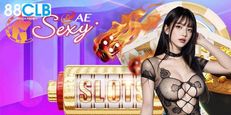 Sảnh AE Sexy casino 88CLB hấp dẫn