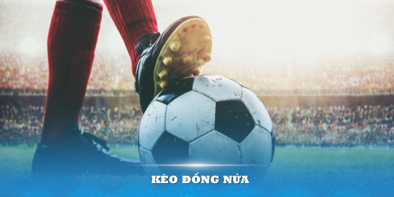 Kèo đồng nửa